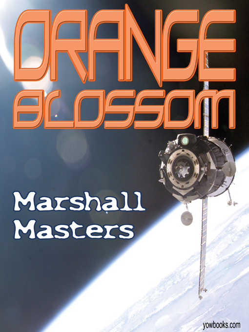 Title details for Orange Blossom by Marshall Masters - Available